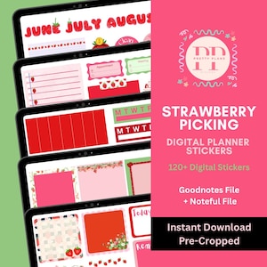 May include: Digital planner stickers with a strawberry theme are displayed on several tablets. The text on the tablets includes the months June, July, and August, along with various planner elements. The right side features the text "STRAWBERRY PICKING" and "DIGITAL PLANNER STICKERS."