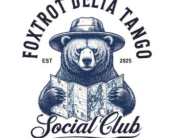Foxtrot Delta Tango Social Club Bear PNG File, Foxtrot Delta Tango Social PNG, Club Bear Gift Digital Download