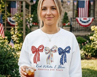 America Years Sweatshirt, Patriotic Coquette Bow Shirt Red White Blue, 4th of July, 250th Anniversary Tee