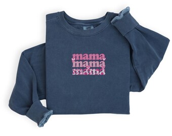 Embroidered Mama Shirt, Cute Mama Shirt, Pink Mama Sweatshirt, Mothers Day Gift, Cute Mama Shirt, Cute Mama Sweatshirt, Gift For Mama Shirt