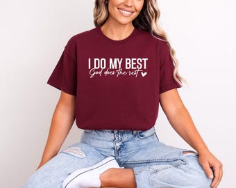 I Do My Best God Does The Rest, Religious Sweatshirt, Christian Sweatshirt, Prayer Sweatshirt