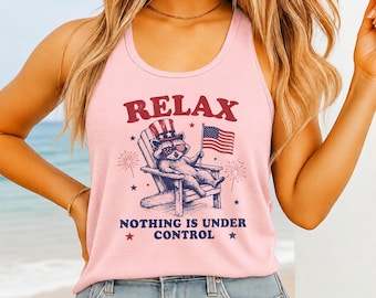 Relax Nothing Is Under Control Tank Top, Funny Raccoon Tank, Summer Animal Graphic Top, Chill Trash Panda Shirt