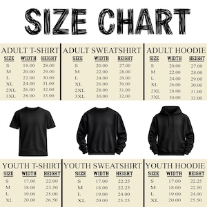 The image is a size chart for adult t-shirts, sweatshirts, and hoodies, providing sizes and corresponding heights for different sizes.