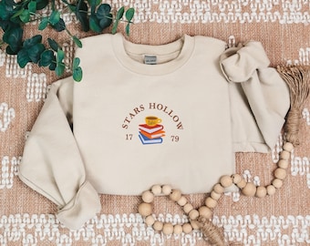 Stars Hollow Embroidered Sweatshirt, Comfort Color Bookish Embroidered Shirt, Book Lover Gift, Gift For Her/Wife, Autumn Tee