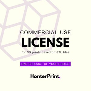 Può includere: Grafica color crema con le parole "COMMERCIAL USE LICENSE" in nero, con "for 3D prints based on STL files" sotto. Un rettangolo viola recita "ONE PRODUCT OF YOUR CHOICE". Il logo HonterPrint è in basso.