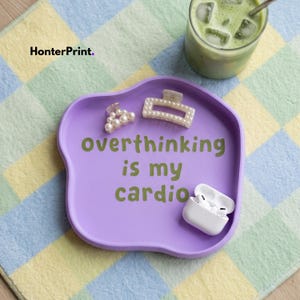 Overthinking Is My Cardio-Fach STL-Datei | Lustiges dekoratives Catchall Tablett | 3D Druckdatei | Schmuck- & Schlüsseltablett | Millennials Humor Dekor