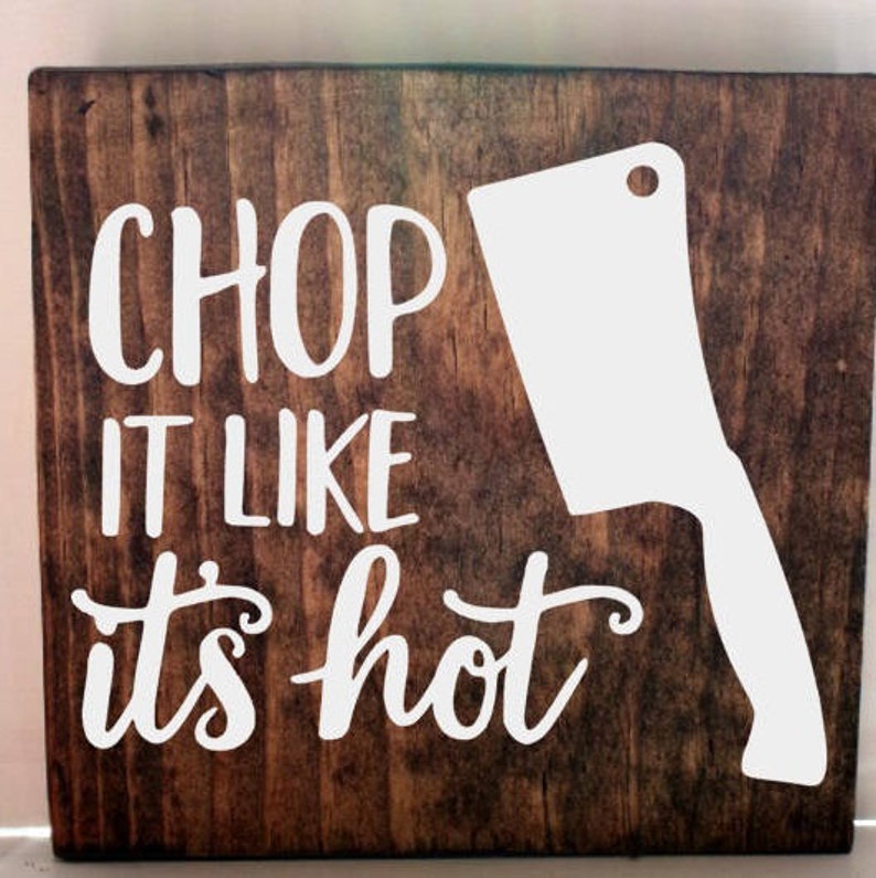 Download Chop it Like it's Hot Quote SVG DXF PNG digital download ...