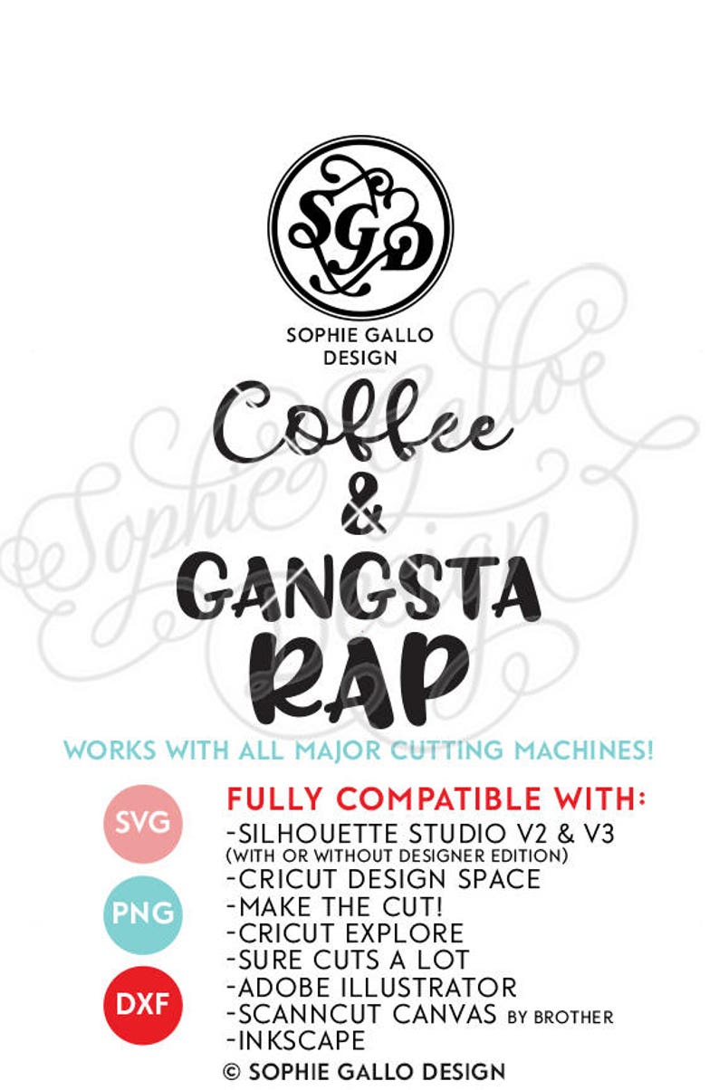 Download Coffee and Gangsta Rap Quote SVG DXF & PNG digital ...