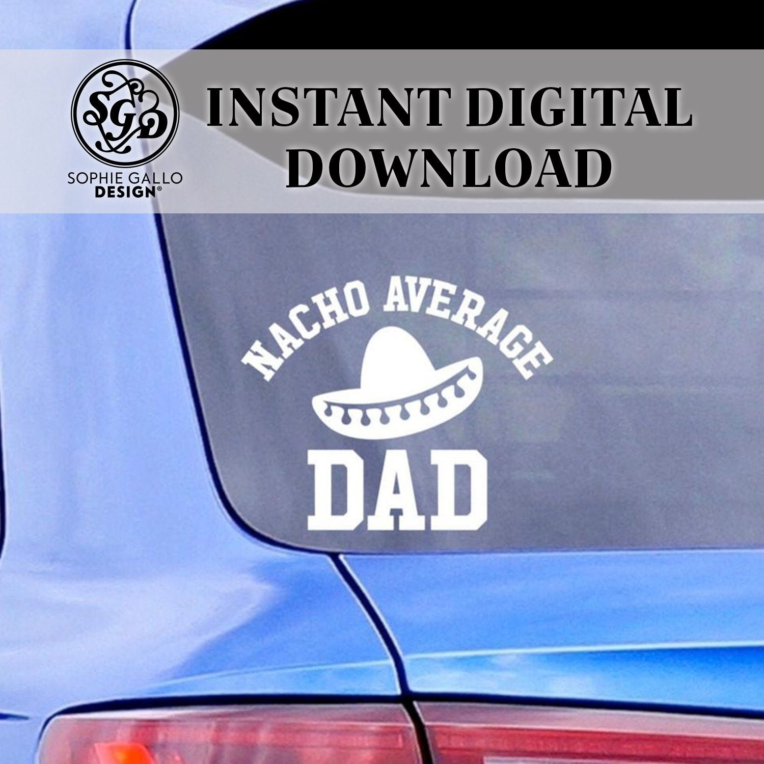 Download Nacho Average Dad Quote SVG DXF PNG digital download files | Etsy