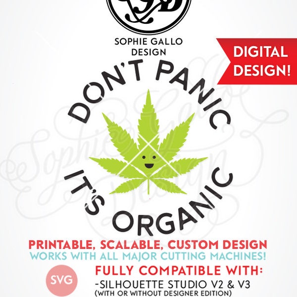 Don't Panic It's Organic Quote- SVG DXF PNG digital download files Silhouette Cricut vector art graphic Vinyl Cutting Machine ScreenPrinting