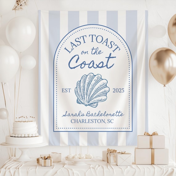 Last Toast On The Coast Bachelorette Sign, Coastal Bachelorette Photo Backdrop, Fisherman Aesthetic Bachelorette Decorations, Welcome Sign