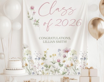Wildflower Graduation Backdrop, Graduation Photo Backdrop, 2026 Graduation Decorations, Grad Decor, Class of 2026, Graduation Party Sign