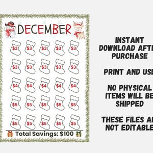 May include: A printable December savings tracker with a Christmas theme. The design features a snowman and a reindeer, with a grid of stocking icons, each marked with a dollar amount. The text reads "Total Savings: $100".