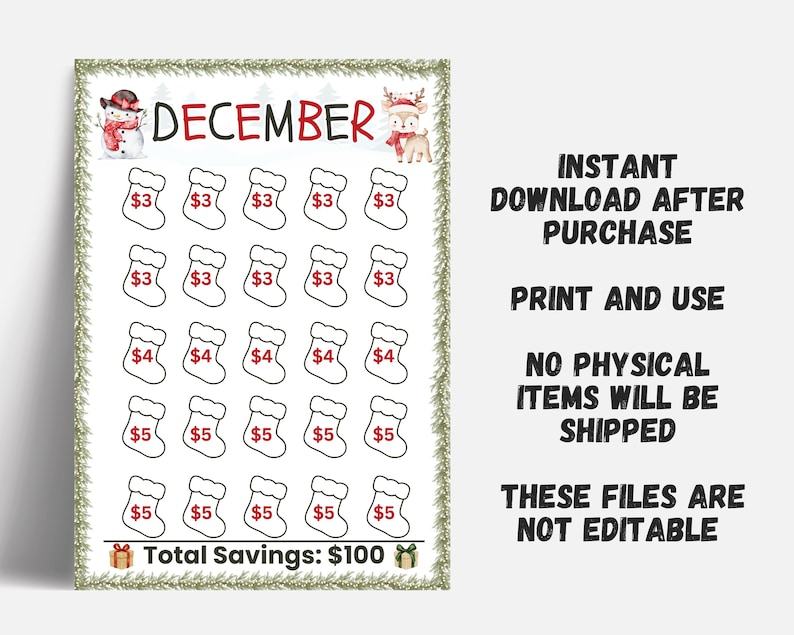 May include: A printable December savings tracker with a Christmas theme. The design features a snowman and a reindeer, with a grid of stocking icons, each marked with a dollar amount. The text reads "Total Savings: $100".