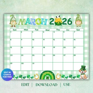 Puede incluir: Un calendario de marzo de 2026 con un patrón de cuadros verdes y blancos. El calendario presenta ilustraciones de gnomos, un caldero de oro, un arcoíris, herraduras y un perro con un sombrero verde. El texto "EDIT IN CANVA FOR FREE" es visible.