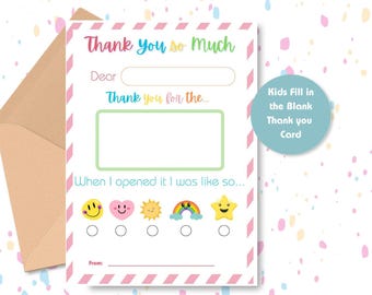 May include: A printable thank you card with a pink and white striped border. The card has a fill-in-the-blank section for a child to write a thank you note. The card also has a section for the child to rate how much they liked the gift with emojis.