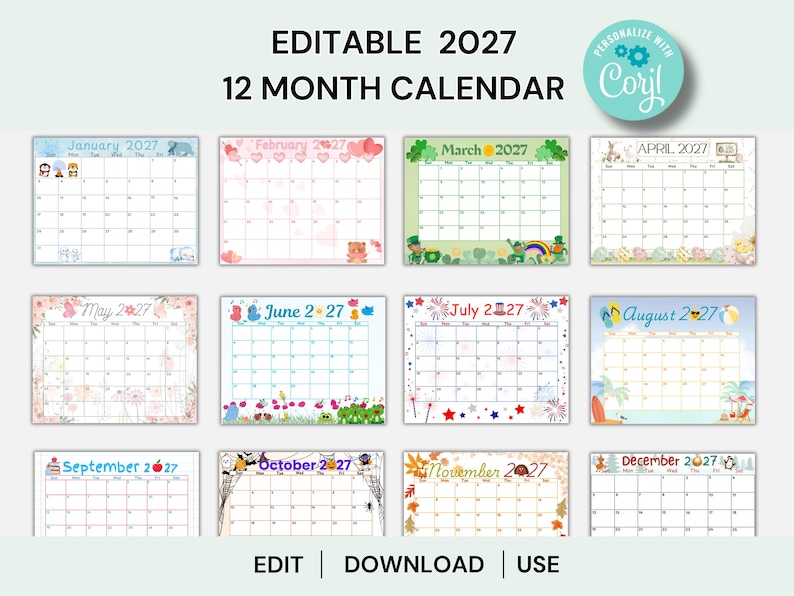 May include: An editable 2027 12-month calendar set featuring themed illustrations for each month, including seasonal motifs like hearts, shamrocks, flowers, beach items, and holiday icons. The text reads EDITABLE 2027 12 MONTH CALENDAR.