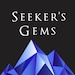 Seeker's Gems