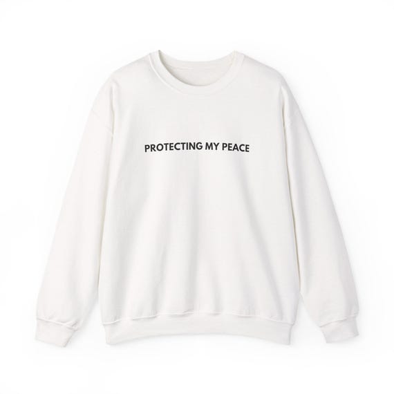 Protecting My Peace Crewneck Sweatshirt | Minimalist Text Mental Health