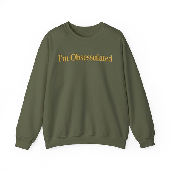 I'm Obsessullated Glinda Wicked Sweatshirt