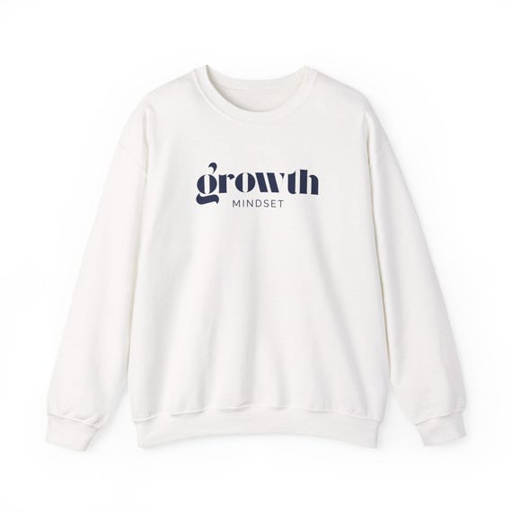 Growth Mindset sweatshirt | Inspirational Typography Crewneck