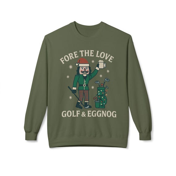 Nutcracker x Love Golf x Eggnog Sweatshirt | Holiday Golfing Graphic