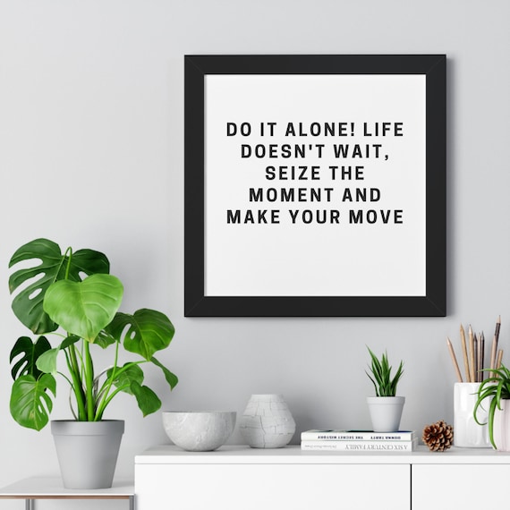 Motivational Framed Poster | 'Seize The Moment' Wall Art