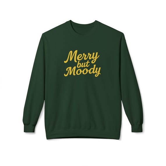 Merry but Moody Sweatshirt | Holiday Script Crewneck