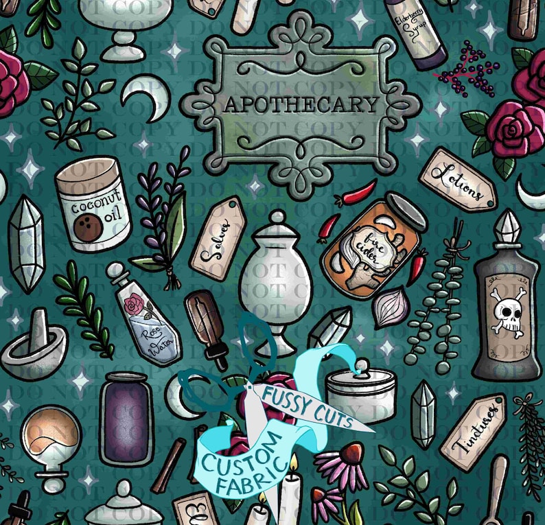 May include: A teal background with a repeating pattern of apothecary-themed illustrations. Elements include jars, bottles, crystals, roses, and the text "Apothecary", "Fussy Cuts", and "Custom Fabric".