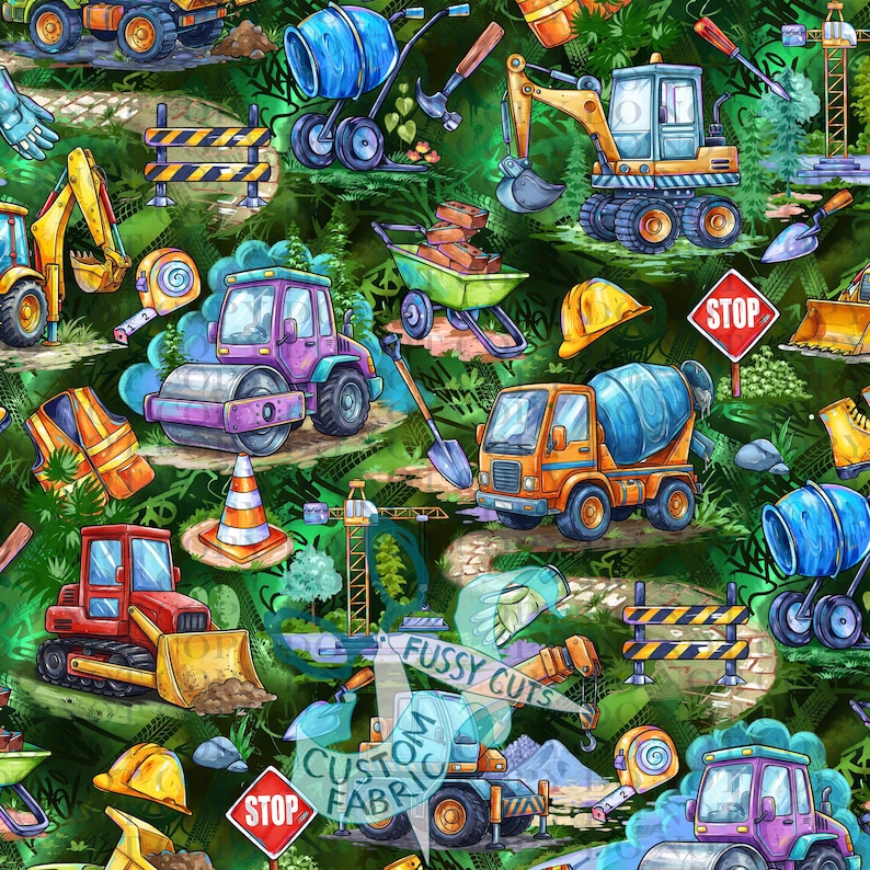 May include: A colorful fabric pattern featuring construction vehicles like excavators, cement mixers, and road rollers. The design includes stop signs, safety cones, and tools, all set against a green, leafy background. The text "Fussy Cuts" and "Custom Fabric" are visible.