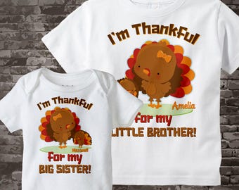 Big Sister Little Brother Outfits, I'm Thankful Set of Two, Big Sister and Little Brother Turkey Tee shirts or Onesies 11082016f