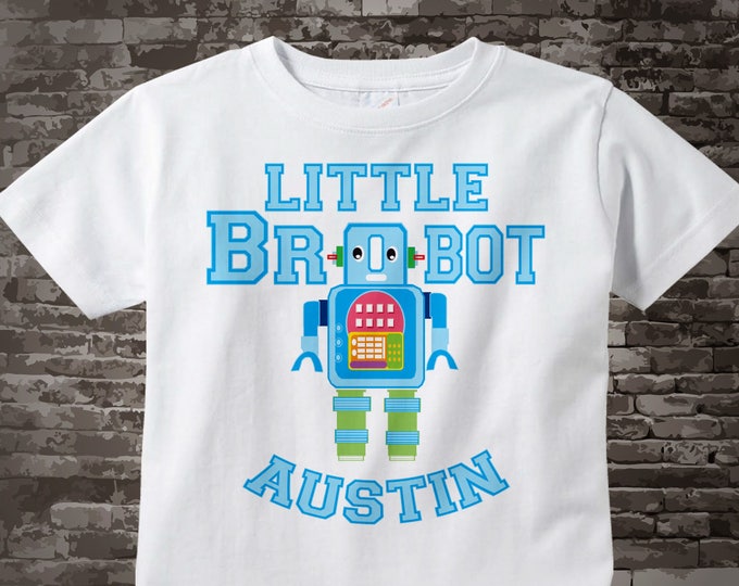 Robot Brobot shirt, Little Brother Shirt, Personalized Little Brother Robot Onesie or Tee Shirt 07072010a