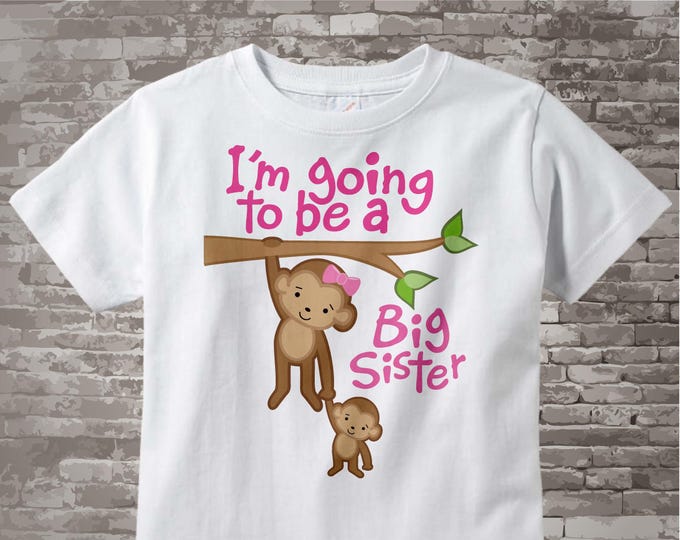 I'm Going to Be A Big Sister Tee Shirt, Big Sister Onesie, Personalized Big Sister Monkey Tee Shirt with Baby Monkey 12132011a