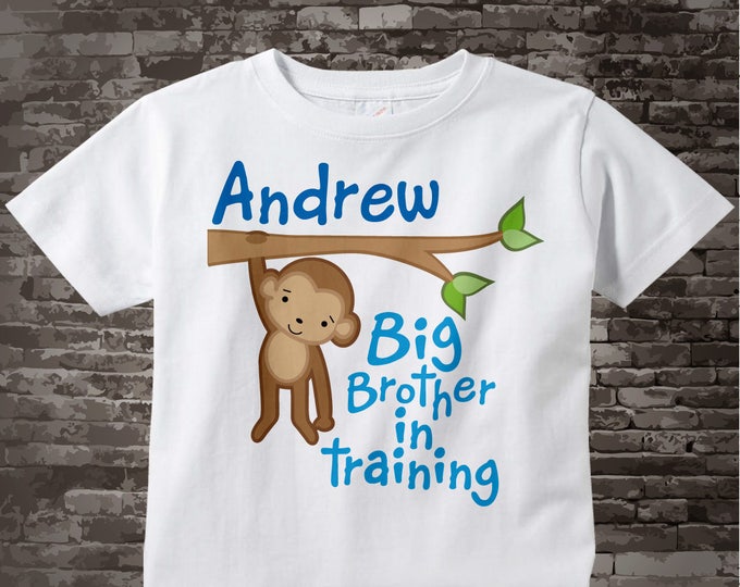Big Brother Shirt or Onesie, Big Brother In Training Shirt, Personalized Big Brother Monkey Shirt 09162011b
