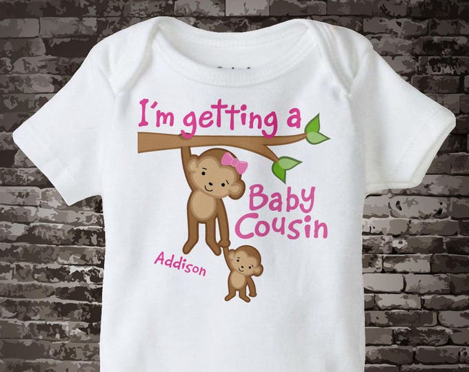 I'm Getting a Baby Cousin Shirt or Onesie, Personalized Big Cousin Shirt, Monkey Shirt with Unknown Gender Baby 08042012az