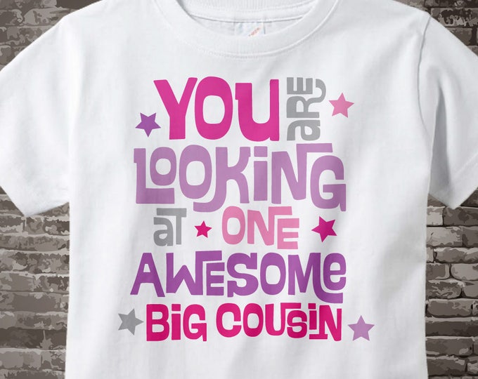 Girl's Awesome Big Cousin Shirt or Onesie Bodysuit, You are looking at one awesome Big Cousin Shirt, Big Cousin Outfit gift 10312015a