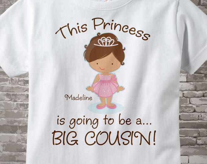 Girl's Brown Haired Princess is going to be a Big Cousin Tee Shirt or Onesie, personalized Pregnancy Announcement 05022013a