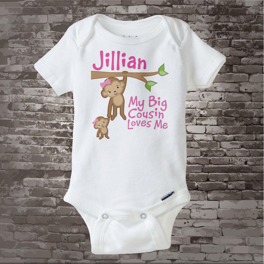 Personalized My Big Cousin Loves Me Onesie or Tee Shirt With Etsy