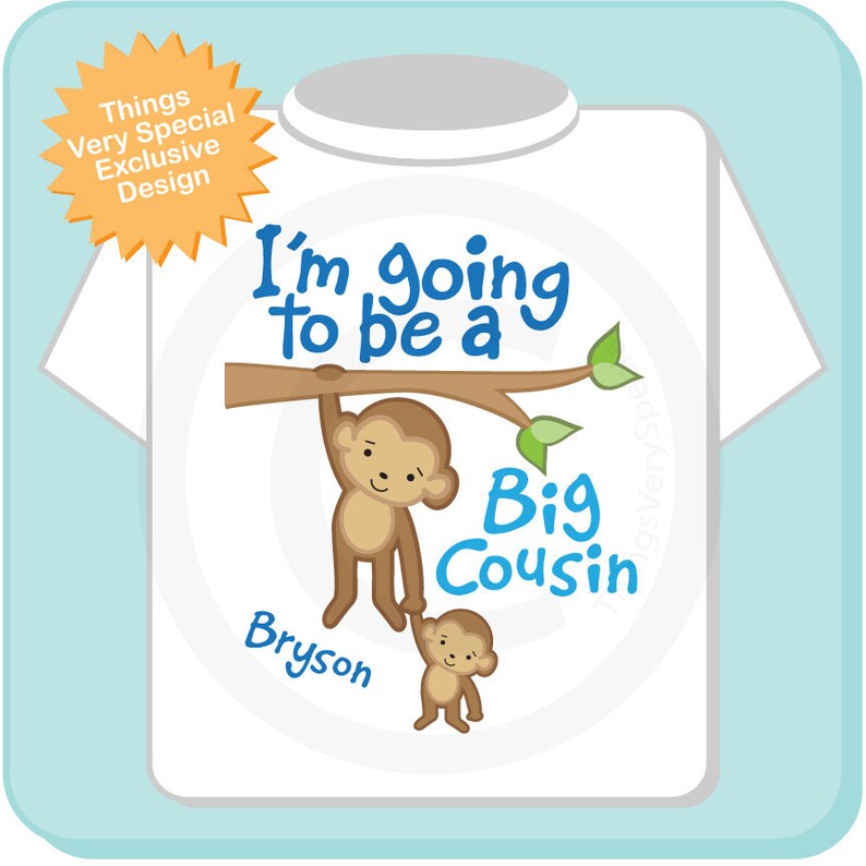 going to be a cousin shirt