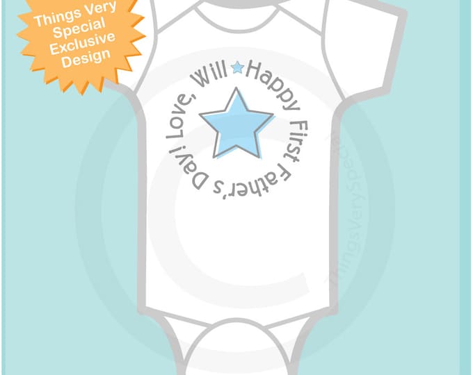 Boy's Personalized Happy First Father's Day Shirt or Onesie with child's name New Dad Gift (06072012a)