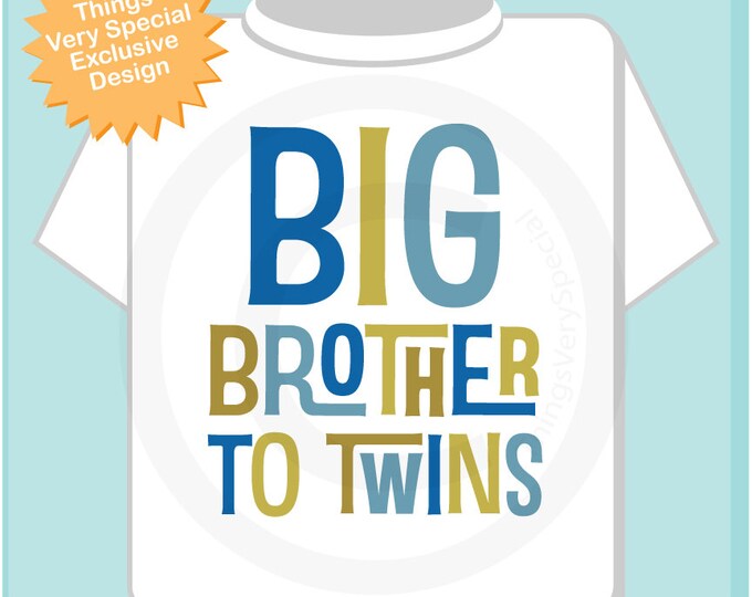 Big Brother To Twins Shirt,  Infant, Toddler or Youth Tee Shirt Blue and Golden Green Text t-shirt or Onesie 12142018c