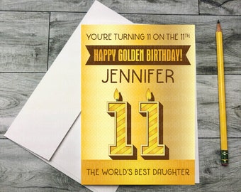 Golden Birthday Card for 11 year old Daughter, 11th Golden Birthday card for Daughter, Personalized Golden Birthday Card 06132022a11x