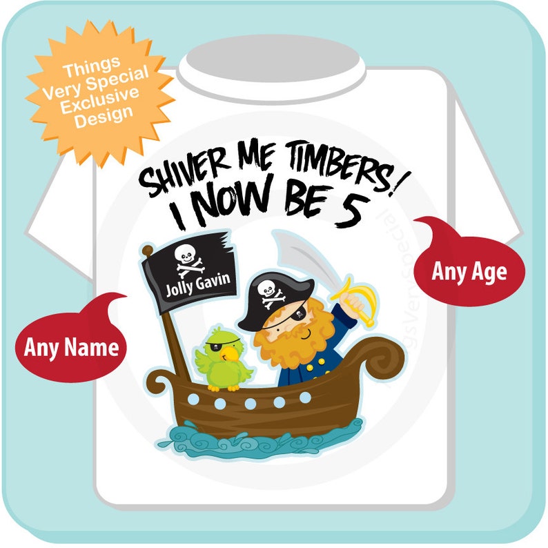 Five Year old Pirate Birthday Shirt, Shiver Me Timbers I now be 5 t-shir for boys 04102014i image 2