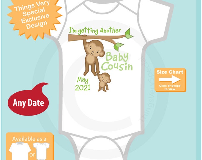 Personalized I'm getting another Baby Cousin Neutral Tee Shirt or Onesie with Due Date of Baby Cousin 05162022z