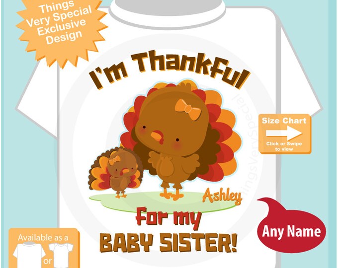 Big Sister Shirt, Thanksgiving, Personalized I'm Thankful for my Baby Sister Shirt or Onesie Pregnancy Announcement (11112015b)