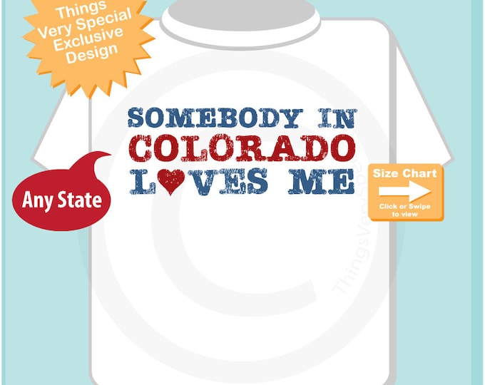 Somebody In Colorado (or any state) Loves Me Gerber Onesie or Tee Shirt (09302014b)