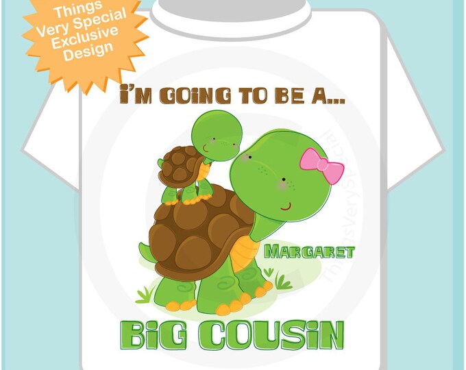 Personalized I'm Going to Be A Big Cousin Girl Turtle Shirt, Big Cousin Onesie, with Little Cousin Unknown Sex Baby (04102012a)