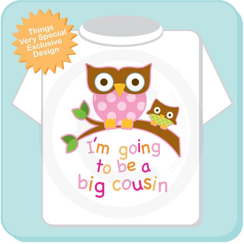 im going to be a big cousin shirt