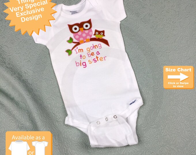 Big Sister Onesie or tshirt - I'm going to Be a Big Sister Owl Shirt or One piece Bodysuit - Pregnancy Announcement - Girls tee (02082012a1)