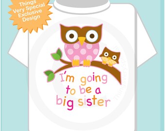 Big Sister Shirt I'm going to Be a Big Sister Owl Tee Shirt or Big Sister Onesie Pregnancy Announcement, Owl Big Sister (09282012b)